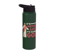 It's Never Luck It's Always God Stainless Steel Insulated Water Bottle