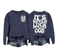 It's Never Luck It's God Based Inspirational Sweatshirt Distressed Sweatshirt (Navy, XXL)