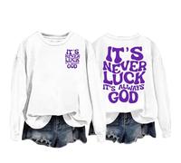 It's Never Luck It's God Based Inspirational Sweatshirt Distressed Sweatshirt (White, XL)