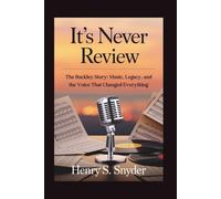 It's Never Over Review: The Buckley Story: Music, Legacy, and the Voice That Changed Everything