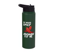 It's Never Spicy Enough for Me Chili Pepper Spice Lover Stainless Steel Insulated Water Bottle