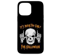 It's Never Too Early For Halloween Scary Skull Shirt Case for iPhone 13 Pro Max