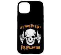 It's Never Too Early For Halloween Scary Skull Shirt Case for iPhone 15 Plus
