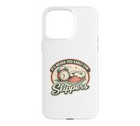 It's Never Too Early For Slippers | Retro Vintage Pajamas Case for iPhone 15 Pro Max