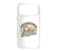 It's Never Too Early For Slippers | Retro Vintage Pajamas Case for iPhone 17 Pro Max