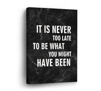 It's Never Too Late to Be What You Might Have Been Canvas Wall Art with Saying 12x16in Printed Pictures Artwork Posters Paintings Decor for Living Room Bedroom Office Coffee Club New Home Gifts
