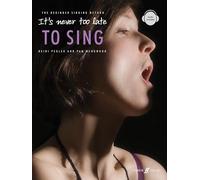 It's Never Too Late To Sing (Voice and Piano) [It's Never Too Late] (It's Never Too Late To Play...)