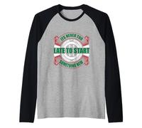Its Never Too Late to Start Something New Gaming Quotes Raglan Baseball Tee