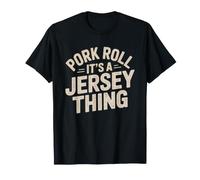 It's New Jersey Thing Pork Roll Nj State Identity Pride T-Shirt