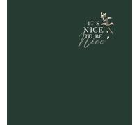 It's Nice To Be Nice Women's T-Shirt - Forest Green - L - Forest Green
