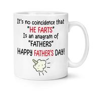 It's No Coincidence He Farts Anagram Happy Father's Day 10oz Mug Cup Dad Fart Funny Joke