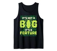 It's Not A Bug It's A Feature Computer Scientist Tank Top