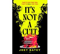 It's Not a Cult : a darkly comic horror debut for fans of Riley Sager