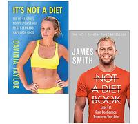 It's Not A Diet By Davinia Taylor & Not a Diet Book By James Smith 2 Books Collection Set