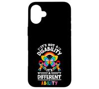 It's Not A Disability It's A Different Ability Autism Case for iPhone 16 Plus