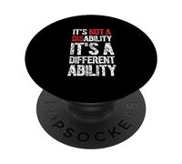 It's Not A Disability It's A Different Ability PopSockets Adhesive PopGrip