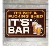 It's Not A F#cking Shed It's A Bar Funny Pub Sign Man Cave Decor Metal Plaque