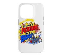 It's Not a Feature It's a Bug Programmer Code Case for iPhone 14 Pro