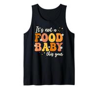 It's Not a Food Baby This Year + Expecting Moms + Humorous Tank Top