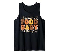 It's Not a Food Baby This Year Maternity Humor Thanksgiving Tank Top