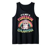 It's Not A Foreskin It's Chlamydia Survivor Cat Chlamydia Tank Top
