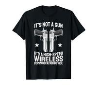 It's Not A Gun High Speed Wireless Communication Value Graphic T-Shirt