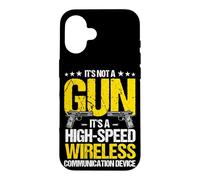 IT'S NOT A Gun IT'S A HIGH-SPEED WIRELESS Funny Gun Meme Case for iPhone 16
