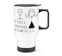 It's Not A Hangover It's Wine Flu Travel Mug Cup with Handle