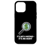Its Not A Mistake Its An Audit Humor Case for iPhone 12 Pro Max
