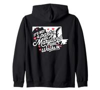 It's Not a Party Until a Maryland Girl Walks In, Proud Girls Zip Hoodie
