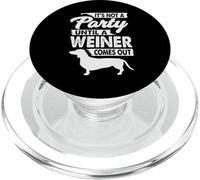 It's Not A Party Until A Weiner Comes Out Dachshund PopSockets PopGrip for MagSafe