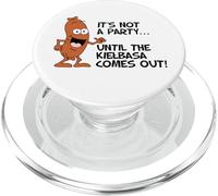 It's Not A Party Until Kielbasa Comes Out Polish PopSockets PopGrip for MagSafe