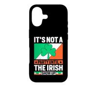 It's Not A Party Until The Irish Show Up | St Patrick's Day Case for iPhone 17