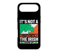 It's Not A Party Until The Irish Show Up | St Patrick's Day Case for iPhone Air