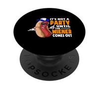 It's Not A Party Until The Weiner Comes Out Hotdog BBQ PopSockets Adhesive PopGrip