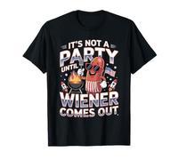 It's Not a Party Until The Wiener Comes Out T-Shirt