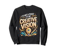 It's Not a Phase It's My Creative Vision Director Design Sweatshirt