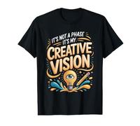 It's Not a Phase It's My Creative Vision Director Design Value Graphic T-Shirt