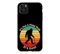 It's Not A Pimp Walk Gout Bigfoot Cane Case for iPhone 11 Pro Max