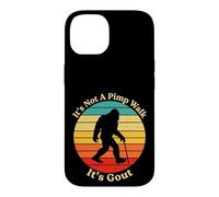 It's Not A Pimp Walk Gout Bigfoot Cane Case for iPhone 14