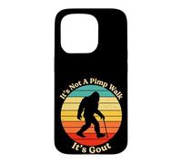 It's Not A Pimp Walk Gout Bigfoot Cane Case for iPhone 15 Pro