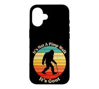 It's Not A Pimp Walk Gout Bigfoot Cane Case for iPhone 16