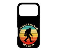 It's Not A Pimp Walk Gout Bigfoot Cane Case for iPhone 17 Pro