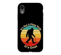It's Not A Pimp Walk Gout Bigfoot Cane Case for iPhone XR