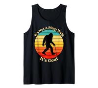 It's Not A Pimp Walk Gout Bigfoot Cane Tank Top