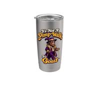 It's Not A Pimp Walk It's Gout Funny Hip Hop Bigfoot Rap Stainless Steel Insulated Tumbler