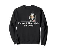It's Not A Pimp Walk It's Gout Funny Old Man Frog Dad Humor Sweatshirt