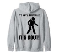 It's Not A Pimp Walk It's Gout Funny Pun Old Man Limp Humor Zip Hoodie