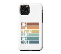 It's Not A Pimp Walk It's Gout Vintage Old Man Medical Humor Case for iPhone 11 Pro
