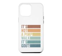 It's Not A Pimp Walk It's Gout Vintage Old Man Medical Humor Case for iPhone 12 Pro Max
